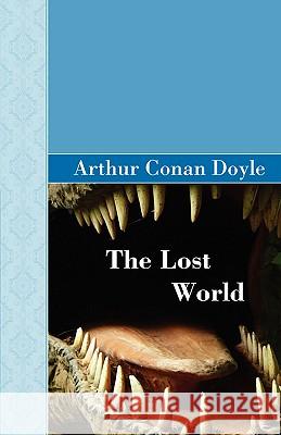 The Lost World Arthur Conan Doyle 9781605120225 Akasha Classics - książka
