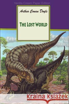 The Lost World Arthur Conan Doyle 9781725043497 Createspace Independent Publishing Platform - książka