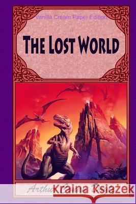 The Lost World Arthur Conan Doyle 9781725043718 Createspace Independent Publishing Platform - książka