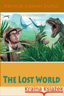The Lost World Arthur Conan Doyle 9781725044296 Createspace Independent Publishing Platform - książka
