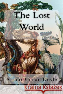 The Lost World Arthur Conan Doyle 9781727242645 Createspace Independent Publishing Platform - książka