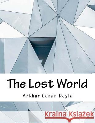 The Lost World Arthur Conan Doyle 9781979360043 Createspace Independent Publishing Platform - książka