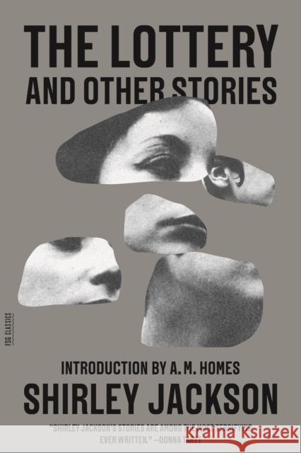 The Lottery and Other Stories Shirley Jackson, A M Homes 9780374529536 Farrar, Straus & Giroux Inc - książka
