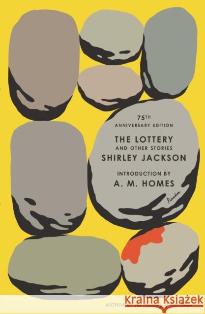 The Lottery and Other Stories: 75th Anniversary Edition Shirley Jackson 9781250910158 Picador USA - książka