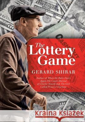 The Lottery Game Gerard Shirar 9781532096136 iUniverse - książka