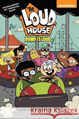 The Loud House #19: Bump It Loud The Loud House Creative Team 9781545810569 Papercutz - książka