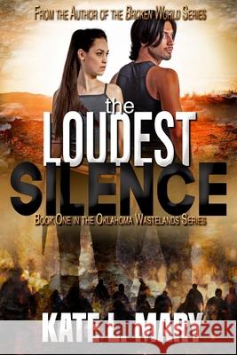 The Loudest Silence Kate L. Mary 9781721164080 Createspace Independent Publishing Platform - książka