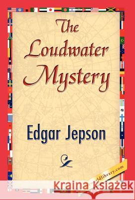 The Loudwater Mystery Jepson Edga 9781421844428 1st World Library - książka