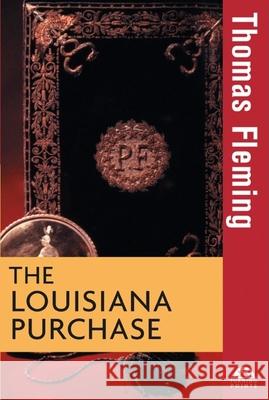 The Louisiana Purchase Thomas Fleming 9781630269999 Wiley - książka