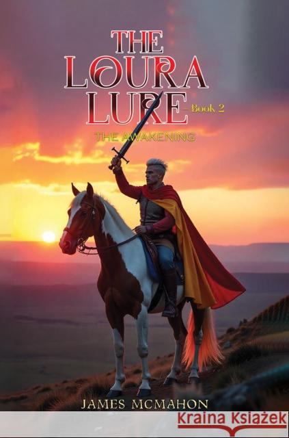 The Loura Lure – Book 2 James McMahon 9798895430293 Austin Macauley Publishers LLC - książka