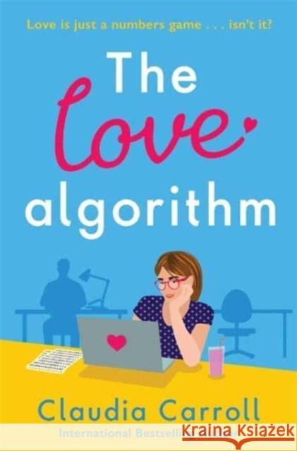 The Love Algorithm: 'The perfect summer read' Carmel Harrington Claudia Carroll 9781838778309 Zaffre - książka