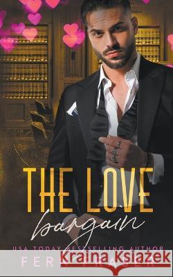 The Love Bargain Fern Fraser   9798215167434 Fern Fraser - książka