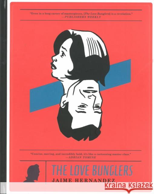 The Love Bunglers Jaime Hernandez 9781606997291 Fantagraphics - książka