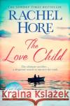The Love Child: From the million-copy Sunday Times bestseller Rachel Hore 9781471157004 Simon & Schuster Ltd