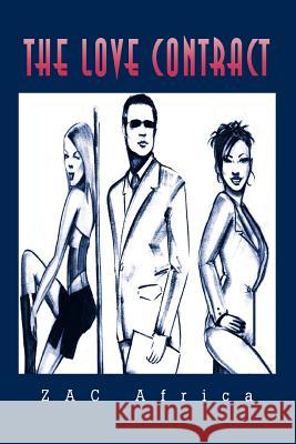 The Love Contract Zac Africa 9780595275540 iUniverse - książka