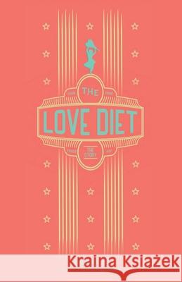 The Love Diet Leigh Kellis 9781982253561 Balboa Press - książka