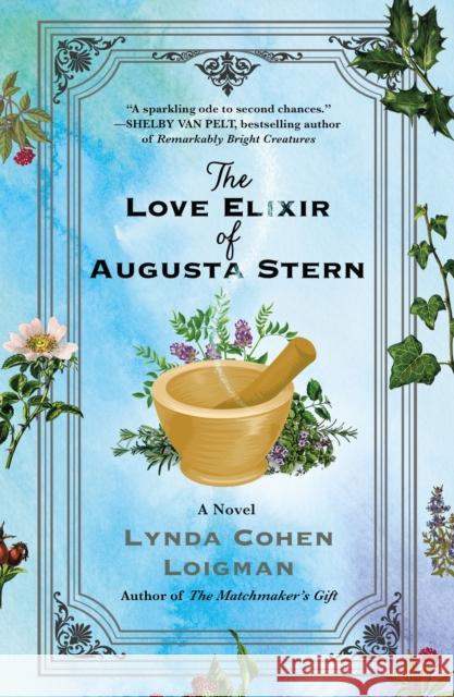 The Love Elixir of Augusta Stern Lynda Cohen Loigman 9781250819505 St. Martin's Griffin - książka