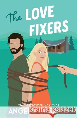 The Love Fixers Angela Casella 9781963896008 Angela Casella - książka
