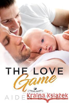 The Love Game Aiden Bates 9781720481829 Createspace Independent Publishing Platform - książka