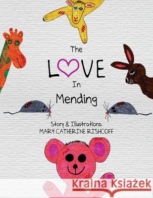 The Love In Mending Rishcoff, Mary Catherine 9781953616197 Readersmagnet LLC - książka