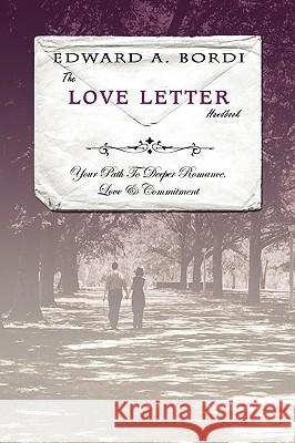 The Love Letter Handbook Edward Bordi 9780615249834 Edward Bordi - książka