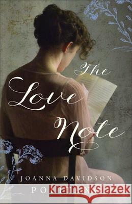 The Love Note Joanna Davidson Politano 9780800736897 Fleming H. Revell Company - książka