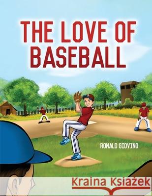 The Love of Baseball Ronald Giovino 9781969868054 Books Publishing Company - książka