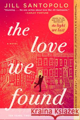 The Love We Found Jill Santopolo 9780593419229 G.P. Putnam's Sons - książka