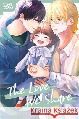 The Love We Share Hina Ten 9781427882752 Lovelove - książka