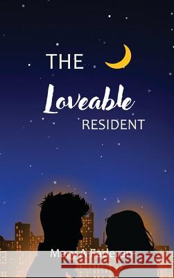 The Loveable Resident Mary a. Faderan 9781948928229 Ideopage Press Solutions - książka