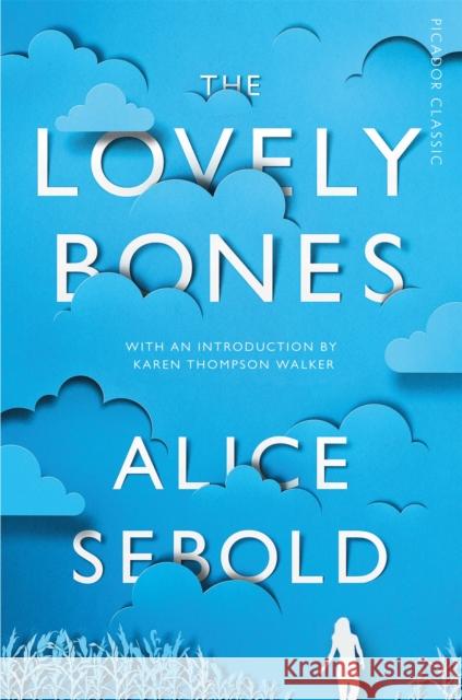 The Lovely Bones Alice Sebold 9781447275206 Pan Macmillan - książka