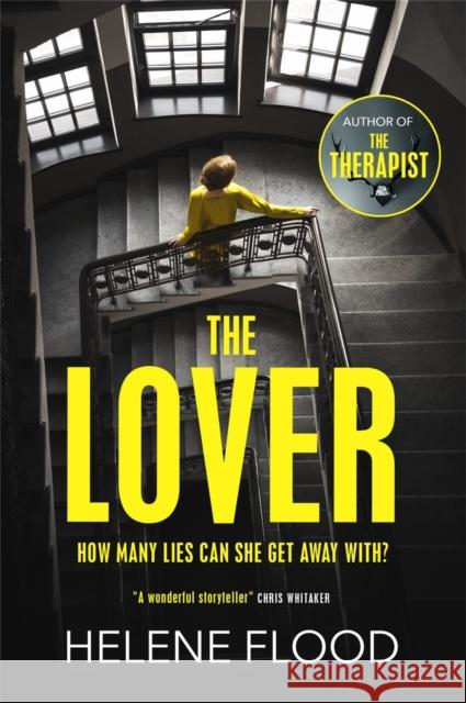The Lover: A twisty scandi thriller about a woman caught in her own web of lies Helene Flood 9781529406115 Quercus Publishing - książka