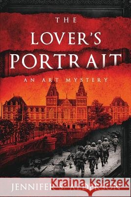 The Lover's Portrait: An Art Mystery Jennifer S Alderson 9789083001111 Traveling Life Press - książka