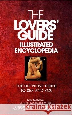 The Lovers' Guide Illustrated Encyclopedia - The Definitive Guide to Sex and You Fariello, Phd Ma Lmft Dr Chris F. 9781781330043 Bookshaker - książka