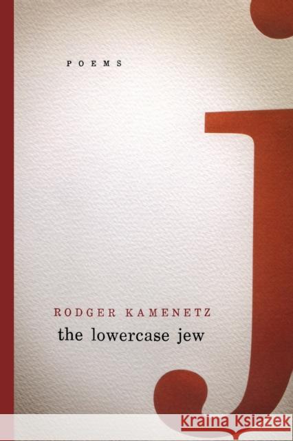 The Lowercase Jew Kamenetz, Rodger 9780810151529 Triquarterly Books - książka