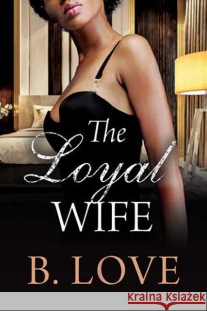 The Loyal Wife  9781957950105  - książka