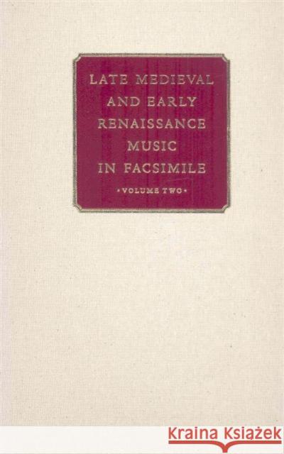 The Lucca Choirbook, 2: Lucca, Archivio Di Stato, MS 238; Lucca, Archivio Arcivescovile, MS 97; Pisa, Archivo Arcivescovile, Biblioteca Maffi, Strohm, Reinhard 9780226496399 University of Chicago Press - książka