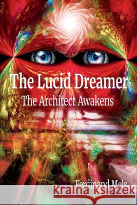 The Lucid Dreamer Ferdinand Mels 9781069484109 Fbm Studios - książka