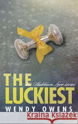 The Luckiest Wendy Owens Madison Seidler Sarah Hansen 9781500401429 Createspace - książka