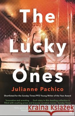 The Lucky Ones Julianne Pachico 9780571329809 Faber & Faber - książka