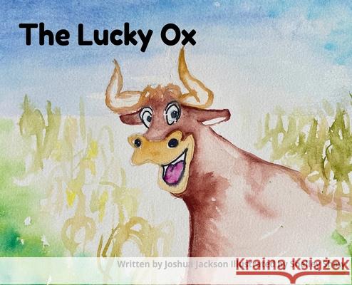 The Lucky Ox Joshua V. Jackson Shellie Shaw 9780646721415 Joshua Jackson - książka