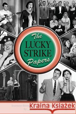 The Lucky Strike Papers: Journeys Through My Mother's Television Past (Revised Edition) Andrew Fielding 9781629334080 BearManor Media - książka