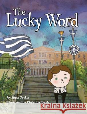 The Lucky Word Anna Prokos Christina Tsevis 9780983856061 A-To-Z Publishing - książka