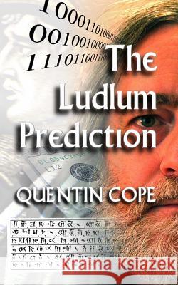 The Ludlum Prediction Quentin Cope 9781492345787 Createspace - książka