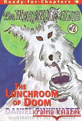 The Lunchroom of Doom: Ready-For-Chapters #2 Pinkwater, Daniel Manus 9780689838453 Aladdin Paperbacks - książka
