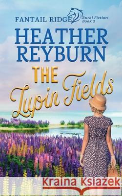 The Lupin Fields Heather Reyburn 9780645123456 Heather Reyburn - książka