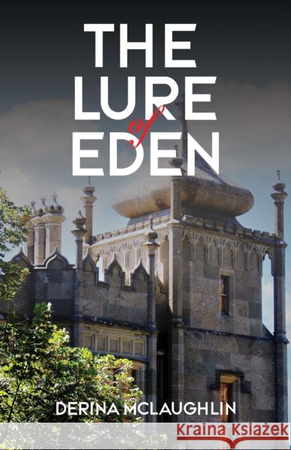 The Lure of Eden Derina McLaughlin 9781035812264 Austin Macauley Publishers - książka