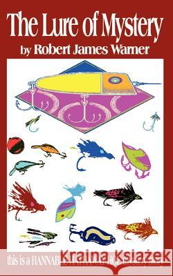 The Lure of Mystery Robert James Warner 9780759620360 Authorhouse - książka