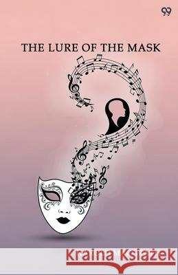 The Lure Of The Mask Harold Macgrath 9789371816670 Double 9 Books - książka