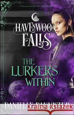 The Lurkers Within: (A Havenwood Falls Novella) Havenwood Falls Collective 9781950455003 Ang'dora Productions, LLC - książka